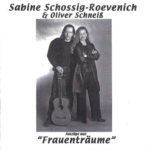 Sabine Schossig-Roevenich & Oliver Schneiß - Frauenträume
