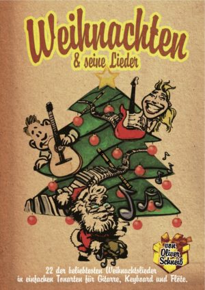 Weihnachten und seine Lieder (Buch mit Texten, Akkorden, Noten)