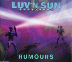 Luv'n Sun Feat. Yassi ‎– Rumours